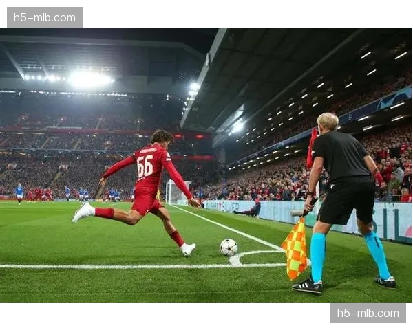 利物浦角球开始使用-地铁战术-，定位球防守策略引关注